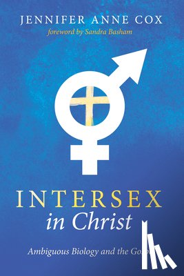 Cox, Jennifer Anne - Intersex in Christ