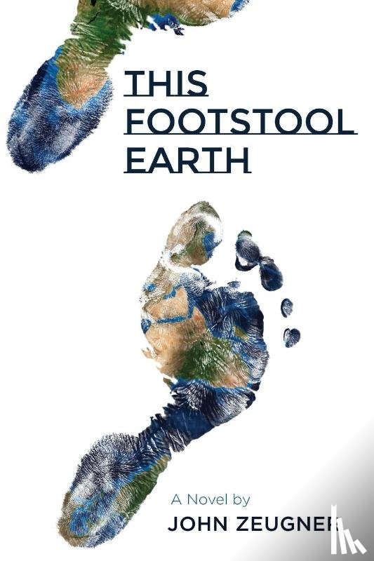 Zeugner, John - This Footstool Earth
