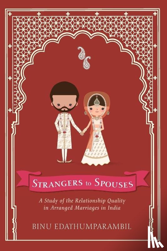 Edathumparambil, Binu - Strangers to Spouses