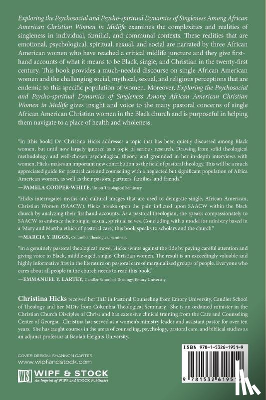 Hicks, Christina - Exploring the Psychosocial and Psycho-spiritual Dynamics of Singleness Among African American Christian Women in Midlife