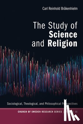 Brakenhielm, Carl Reinhold - The Study of Science and Religion