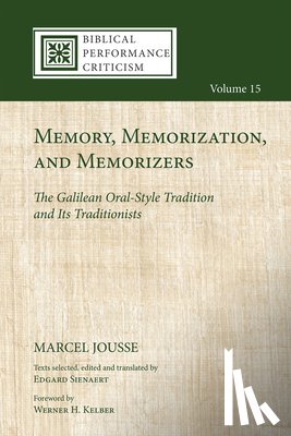 Jousse, Marcel - Memory, Memorization, and Memorizers