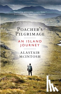 McIntosh, Alastair - Poacher's Pilgrimage