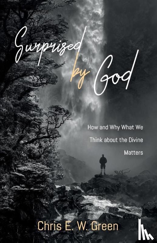 Green, Chris E W - Surprised by God