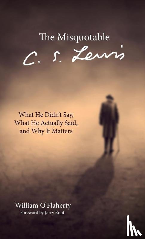 O'Flaherty, William - The Misquotable C.S. Lewis