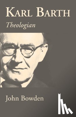 Bowden, John - Bowden, J: Karl Barth
