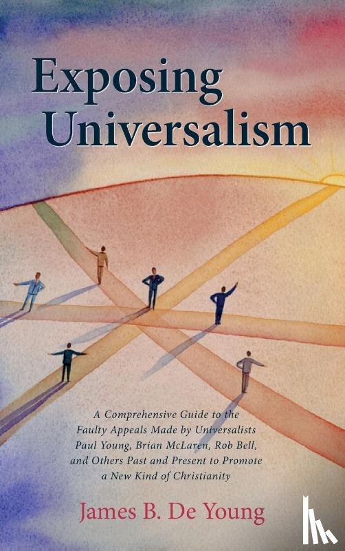 de Young, James B - Exposing Universalism