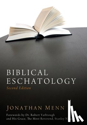 Menn, Jonathan - Biblical Eschatology, Second Edition