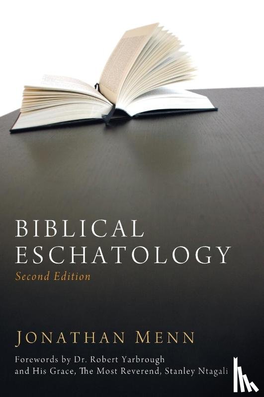 Menn, Jonathan - Biblical Eschatology, Second Edition