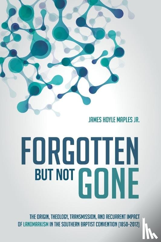 Maples, James Hoyle - Forgotten but Not Gone
