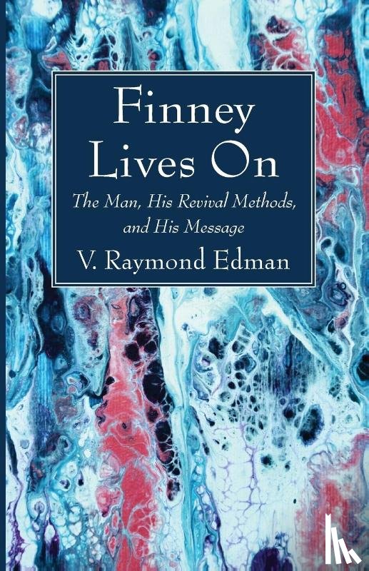 Edman, V Raymond - Finney Lives On