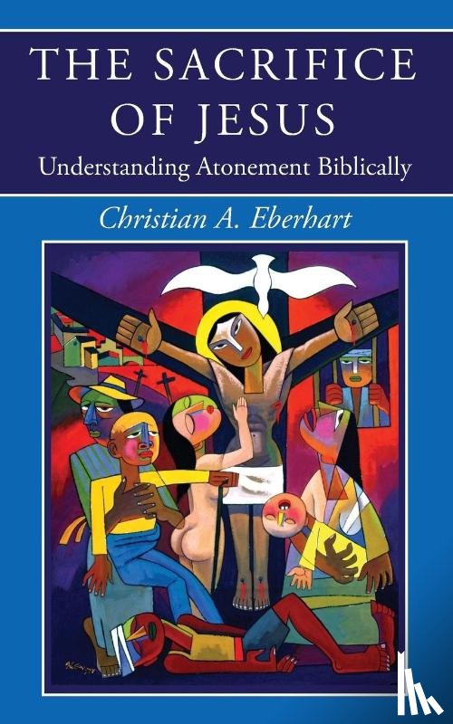 Eberhart, Christian A - The Sacrifice of Jesus