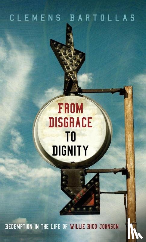 Bartollas, Clemens - From Disgrace to Dignity