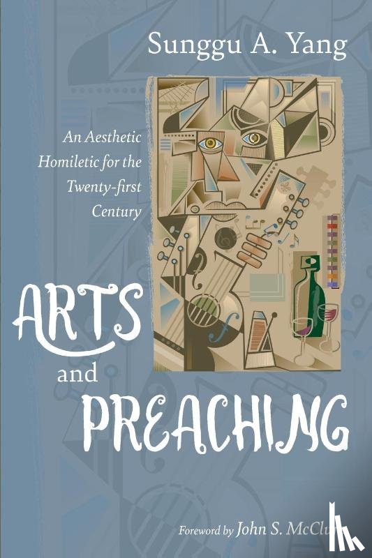 Yang, Sunggu A - Arts and Preaching
