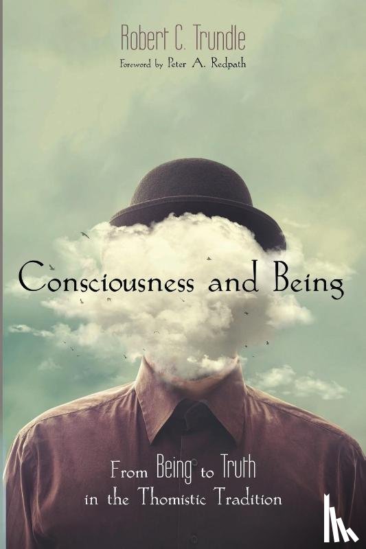 Trundle, Robert C - Consciousness and Being