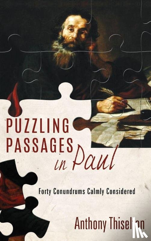 Thiselton, Anthony C - Puzzling Passages in Paul