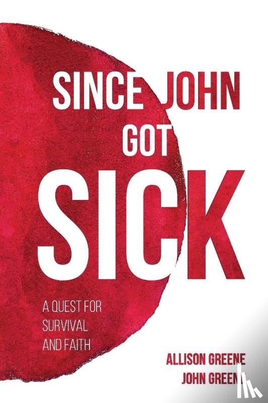 Greene, Allison, Greene, John - Since John Got Sick