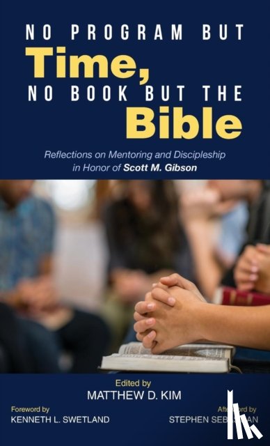  - No Program But Time, No Book But the Bible