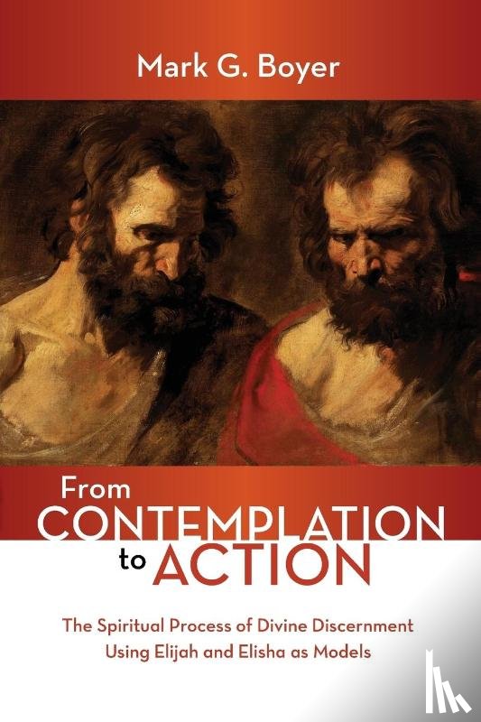 Boyer, Mark G - From Contemplation to Action
