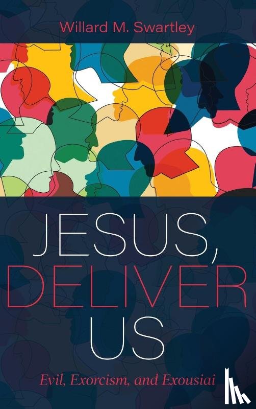 Swartley, Willard M - Jesus, Deliver Us