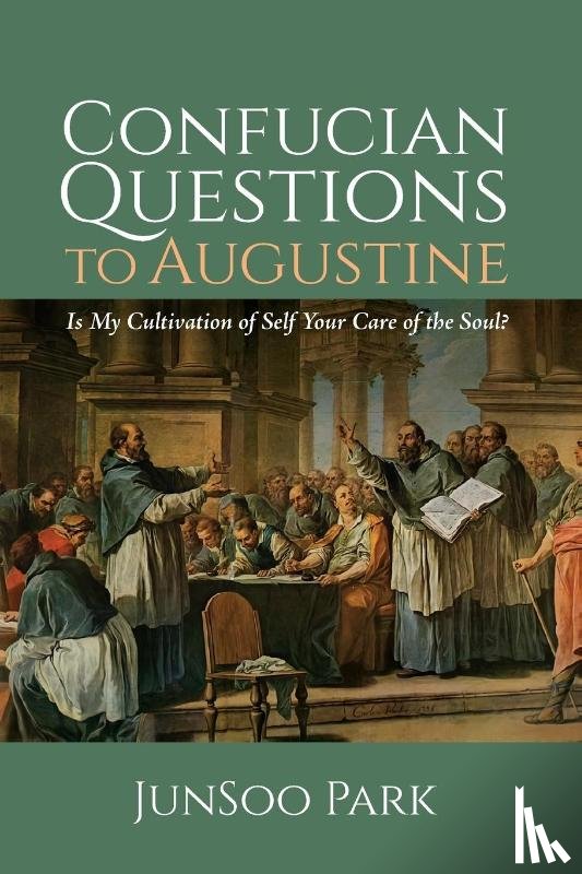 Park, Junsoo - Confucian Questions to Augustine