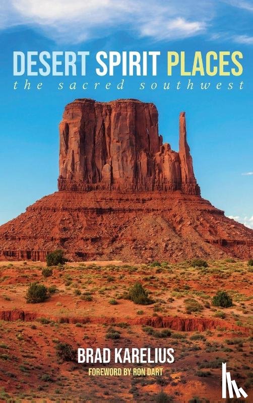 Karelius, Brad - Desert Spirit Places
