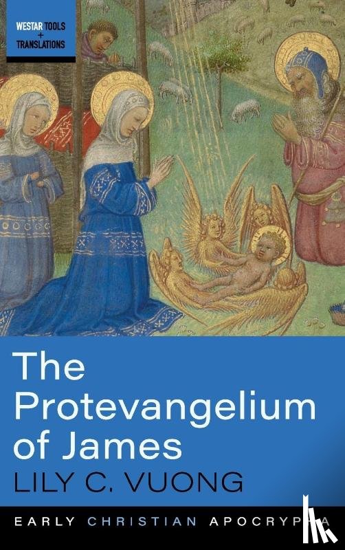 Vuong, Lily C - The Protevangelium of James