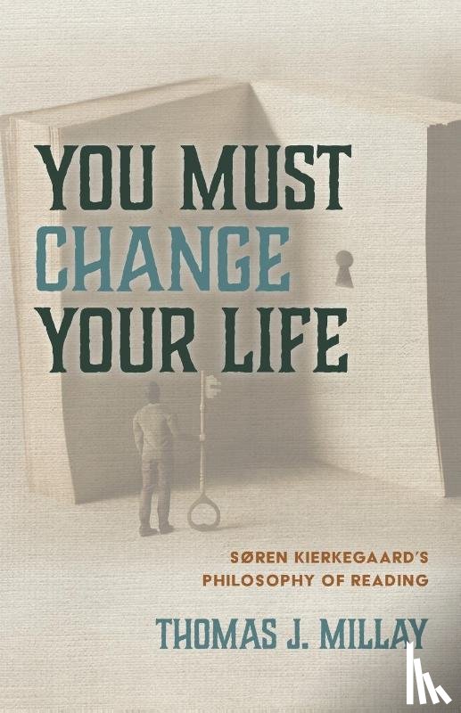 Millay, Thomas J - You Must Change Your Life