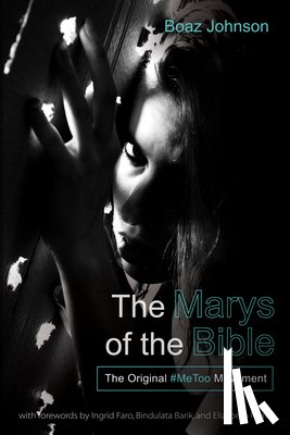 Johnson, Boaz - The Marys of the Bible
