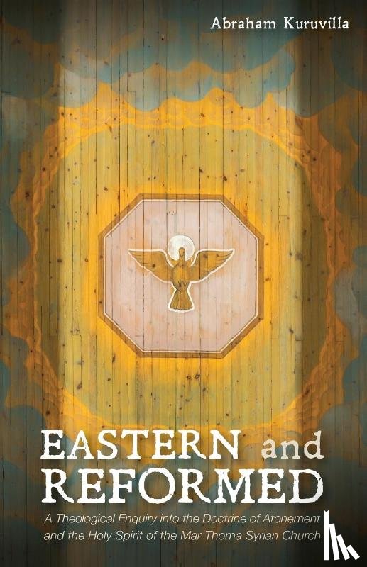 Kuruvilla, Abraham - Eastern and Reformed