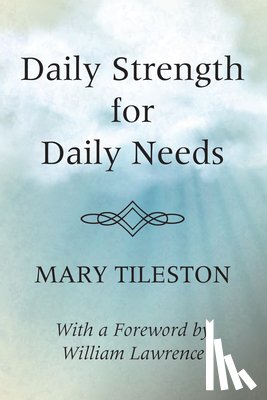 Tileston, Mary - Daily Strength for Daily Needs