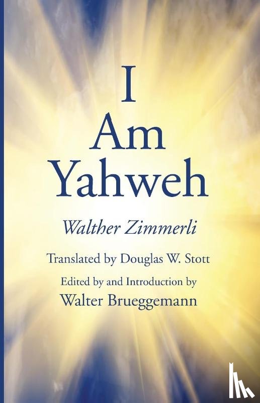 Zimmerli, Walther - I Am Yahweh