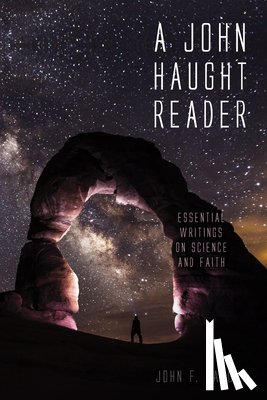 Haught, John F - A John Haught Reader