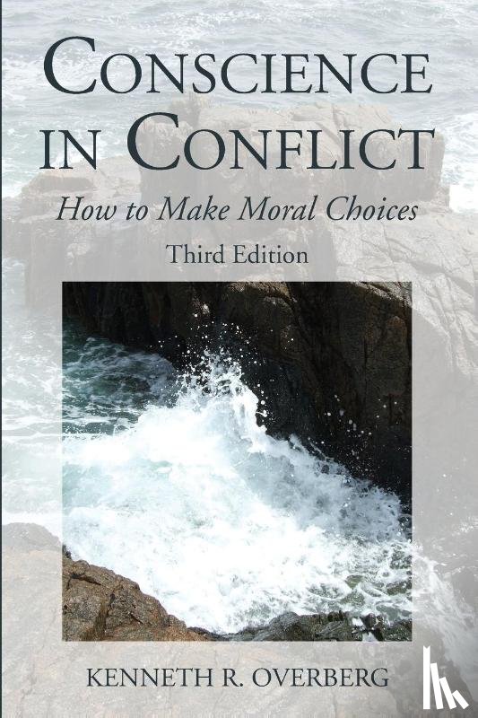 Overberg, Kenneth R - Conscience in Conflict