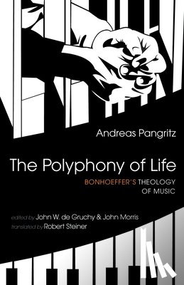 Pangritz, Andreas - The Polyphony of Life