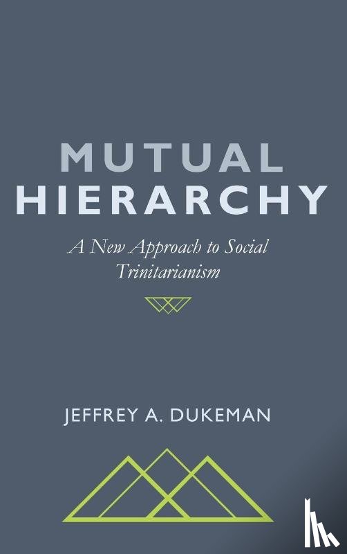 Dukeman, Jeffrey A - Mutual Hierarchy
