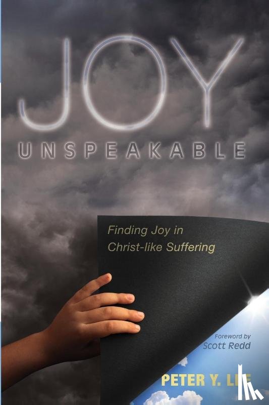 Lee, Peter Y - Joy Unspeakable