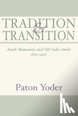 Yoder, Paton - Tradition and Transition