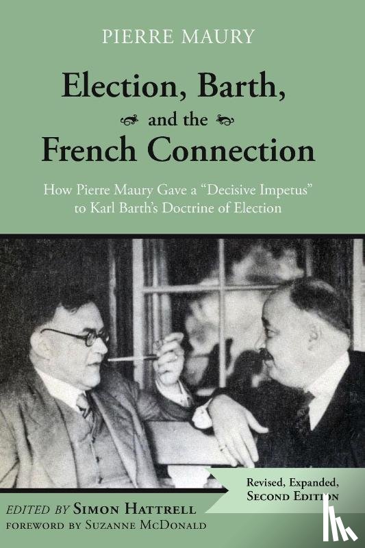 Maury, Pierre - Election, Barth, and the French Connection, 2nd Edition