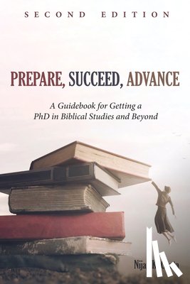 Gupta, Nijay K (George Fox Evangelical Seminary USA) - Prepare, Succeed, Advance, Second Edition