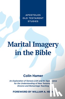 Hamer, Colin - Hamer, C: Marital Imagery in the Bible
