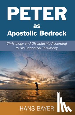 Bayer, Hans - Peter as Apostolic Bedrock