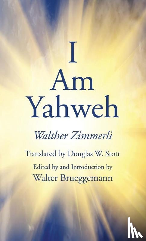 Zimmerli, Walther - I Am Yahweh
