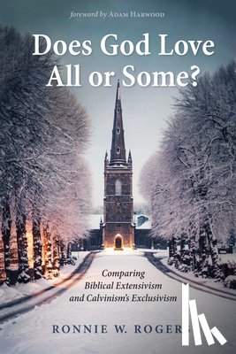 Rogers, Ronnie W - Does God Love All or Some?