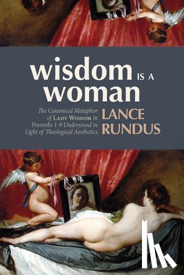 Rundus, Lance - Wisdom Is a Woman