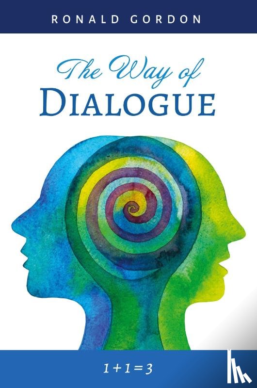 Gordon, Ronald - The Way of Dialogue