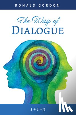 Gordon, Ronald - The Way of Dialogue