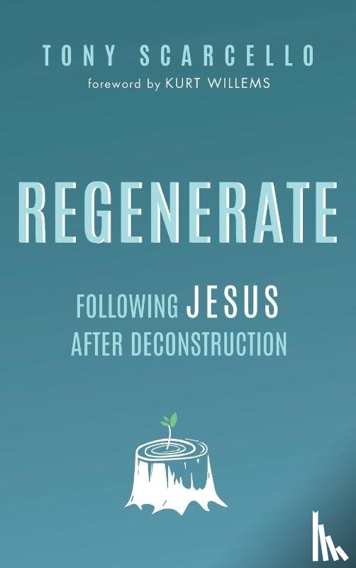 Scarcello, Tony - Regenerate