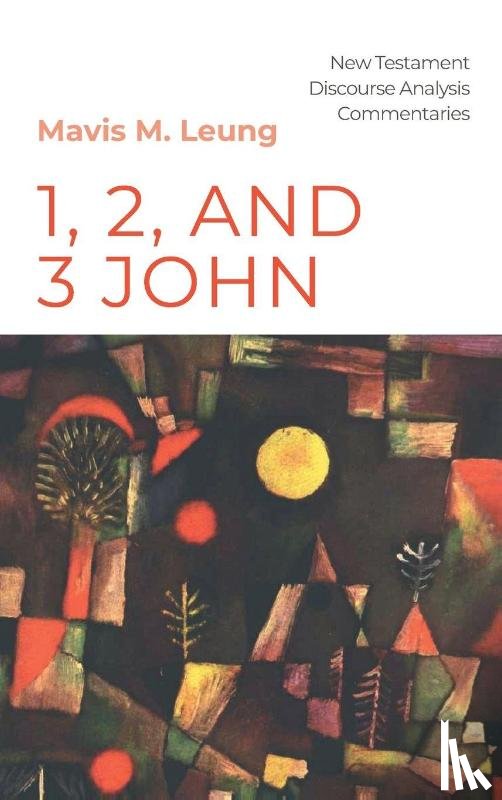 Leung, Mavis M. - 1, 2, and 3 John