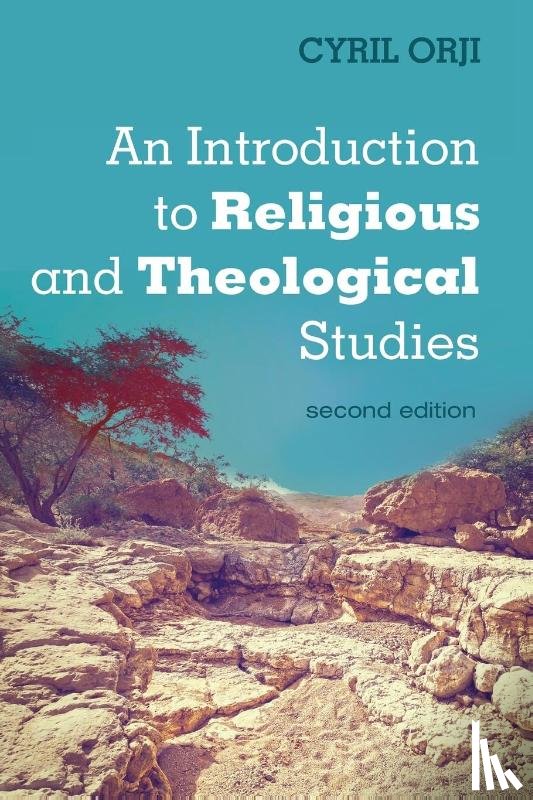 Orji, Cyril - An Introduction to Religious and Theological Studies, Second Edition